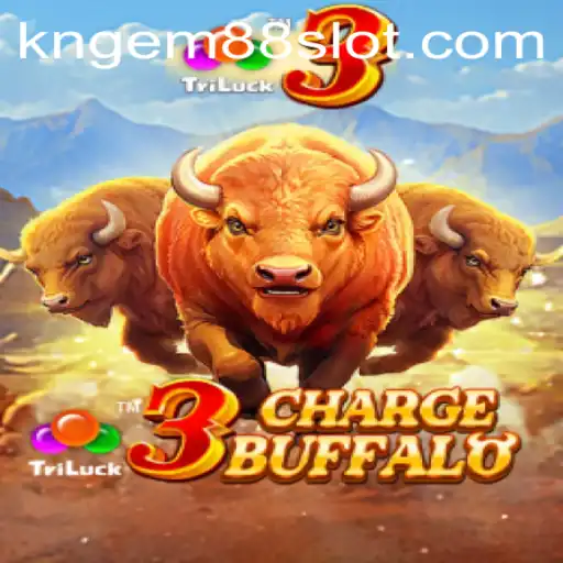 Explore the Thrilling Adventure of 3ChargeBuffalo Featuring KNGEM88