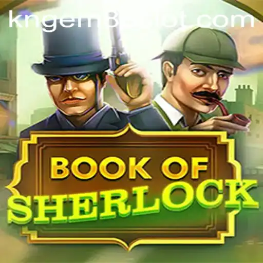 Discover the Exciting World of BookOfSherlock: A Unique Gaming Experience